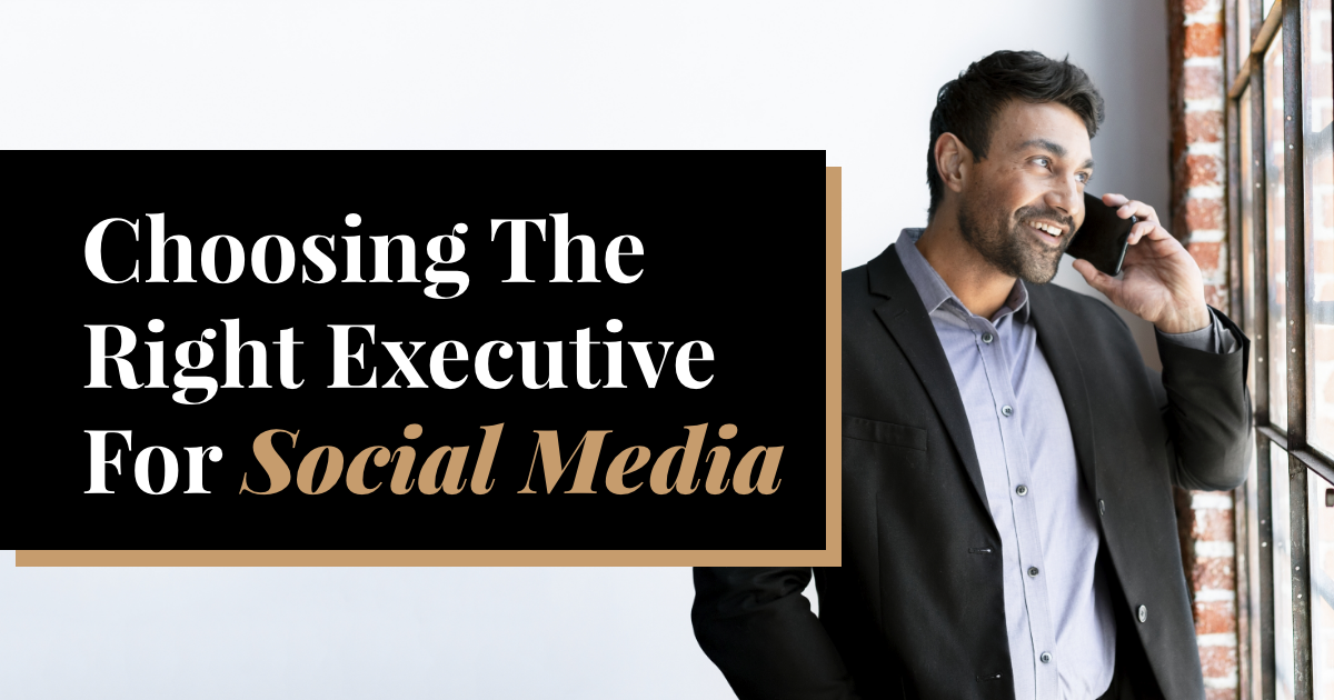 article banner featuring a man talking on the phone and article title "Choosing The Right Executive For Social Media"