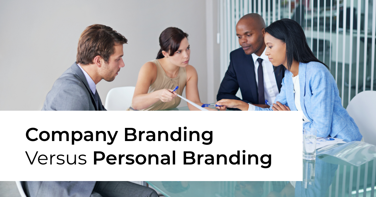Company Branding Versus Personal Branding