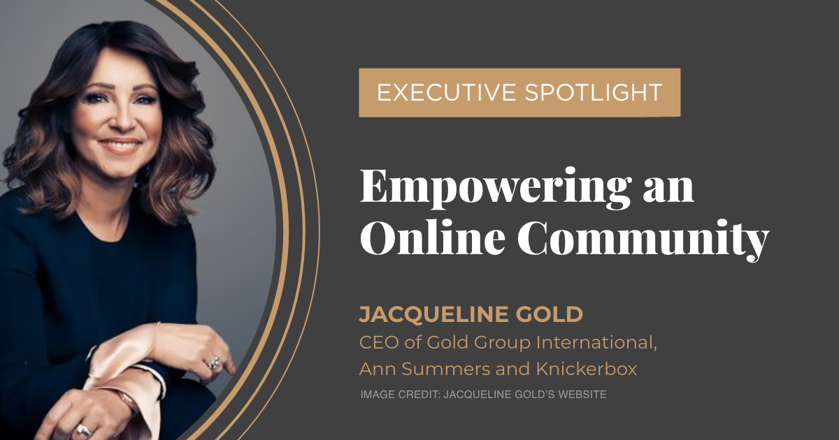 IE Spotlight Jacqueline Gold Empowering an Online Community