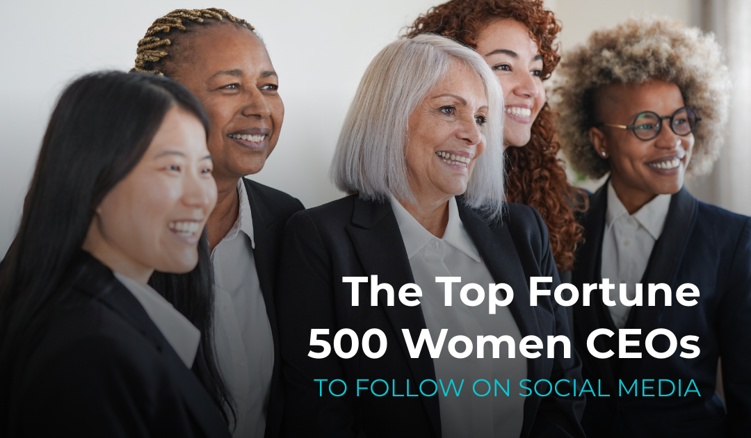 article banner featuring stock image of a group of women and the article title The Top Fortune 500 Women CEOs To Follow On Social Media