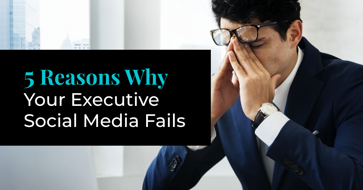 5 reasons why your executive social media fails article banner